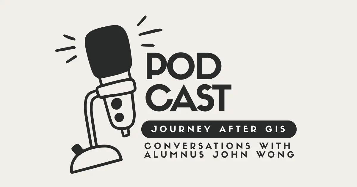 Conversations with alumnus John Wong Podcast Album